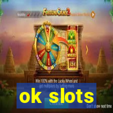 ok slots